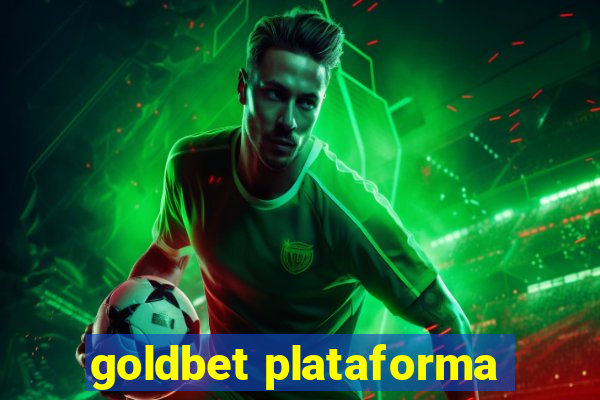 goldbet plataforma